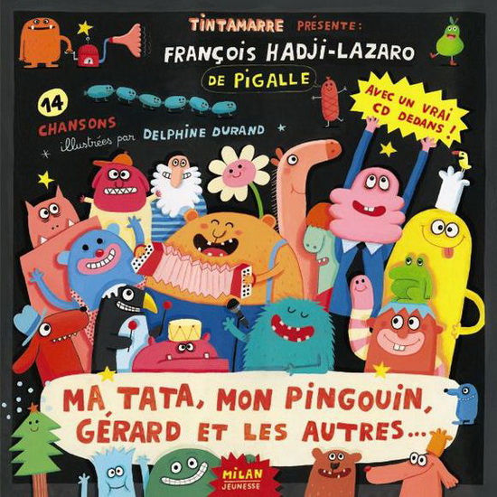 Ma Tata, mon pingouin, Gérard et les autres - HADJI-LAZARO DE PIGAILLE FRANCOIS