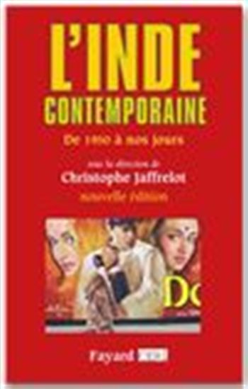 L&#39;Inde contemporaine N. éd. - CHRISTOPHE JAFFRELOT & AL