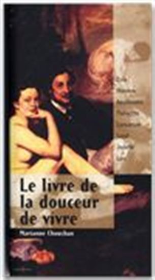 Le Livre de la douceur de vivre - MARIANNE CHOUCHAN