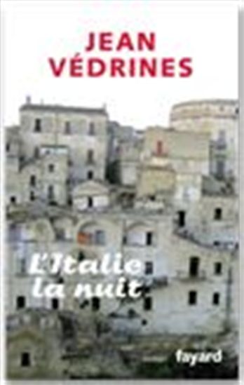 L&#39;Italie la nuit - JEAN VEDRINES