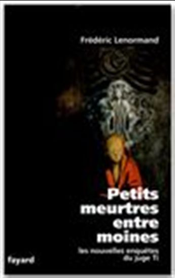 Petits meurtres entre moines - FREDERIC LENORMAND