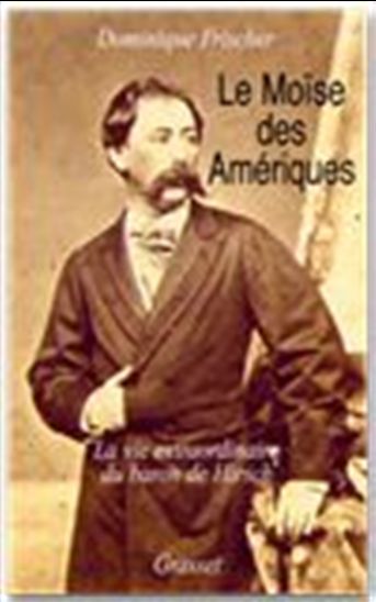Le Moïse des Amériques - DOMINIQUE FRISCHER