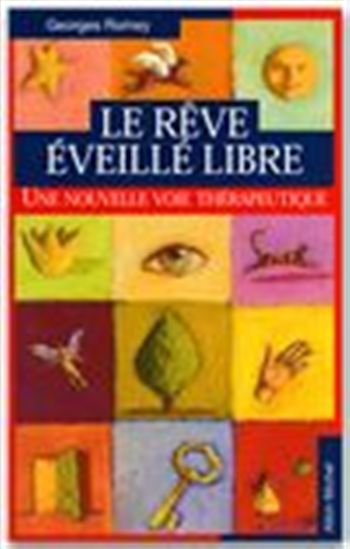 Le Rêve éveillé libre - GEORGES ROMEY