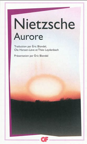 Aurore - FRIEDRICH NIETZSCHE