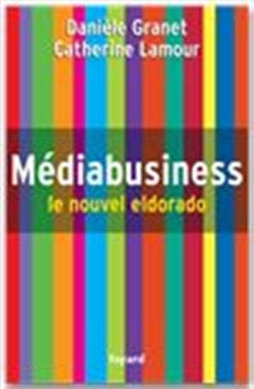Médiabusiness - DANIELE GRANET - CATHERINE LAMOUR
