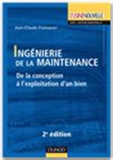 Ingénierie de la maintenance 2e éd. - JEAN-CLAUDE FRANCASTEL