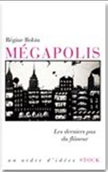 Mégapolis - RÉGINE ROBIN