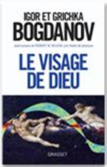 Le Visage de Dieu - IGOR BOGDANOV - GRICHKA