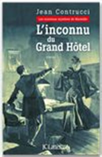 L&#39;Inconnu du Grand Hôtel - JEAN CONTRUCCI