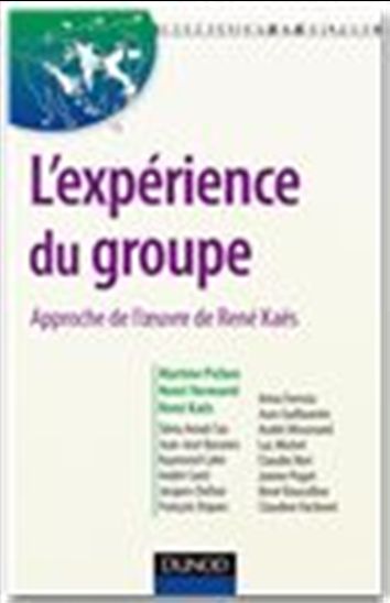 L&#39;Expérience du groupe - MARTINE PICHON & AL