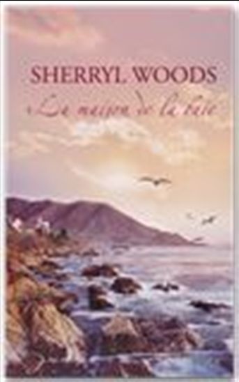 Maison de la baie, La - SHERYL WOODS