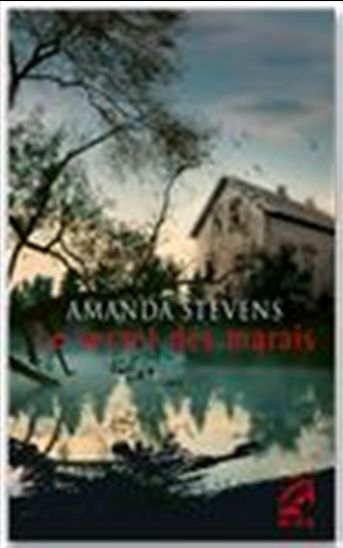 Secret des marais, Le - AMANDA STEVENS