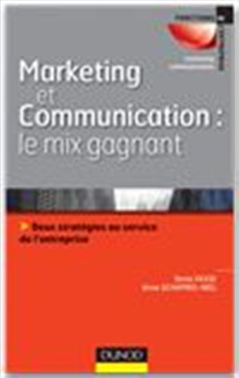 Marketing et communication - DENIS FASSE - ANNE SCHAPIRO-NIEL
