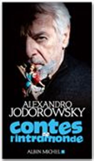 Contes de l&#39;intramonde - ALEXANDRO JODOROWSKY