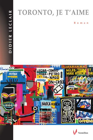 Toronto, je t'aime - DIDIER LECLAIR