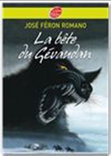 La Bête du Gévaudan - JOSE FERON ROMANO