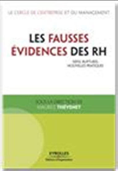 Fausses évidences des RH - MAURICE THEVENET & AL