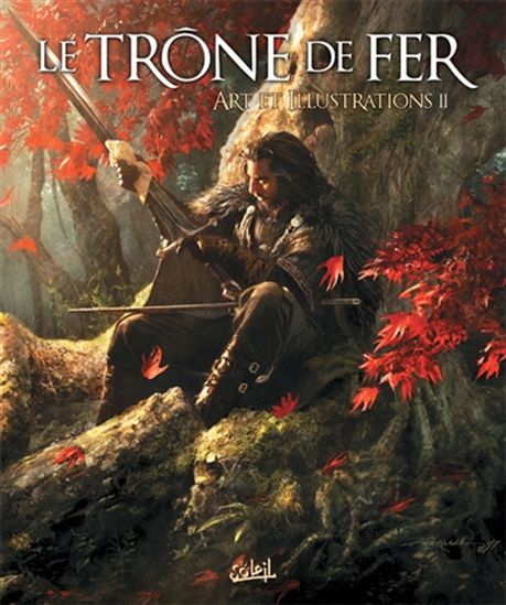 Le Trône de fer, art et illustrations II - COLLECTIF