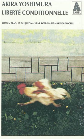Liberté conditionnelle - AKIRA YOSHIMURA