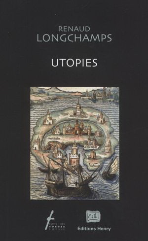 Utopies - RENAUD LONGCHAMPS