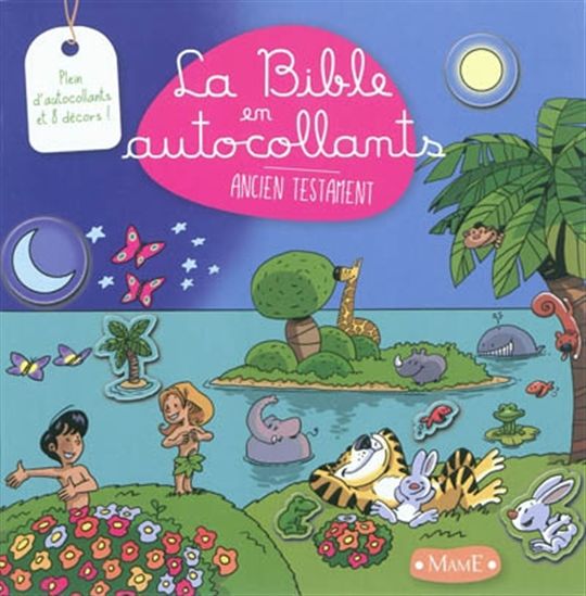 La Bible en autocollants #01: Ancien Testament - KARINE-MARIE AMIOT - ALEXANDRE ROANNE