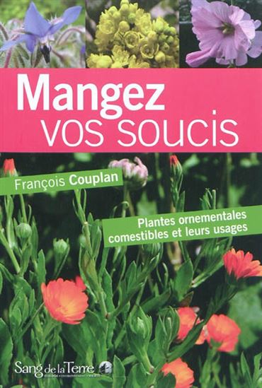 Mangez vos soucis N. éd. - FRANÇOIS COUPLAN