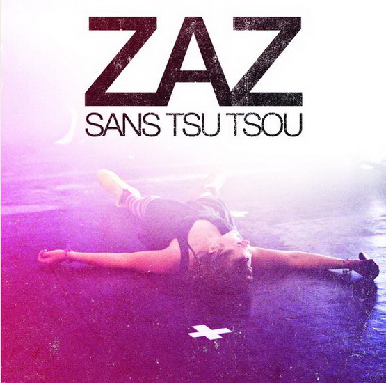 Sans Tsu Tsou (CD+DVD) - ZAZ