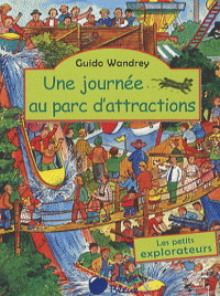 Une journée au parc d&#39;attractions - GUIDO WANDREY