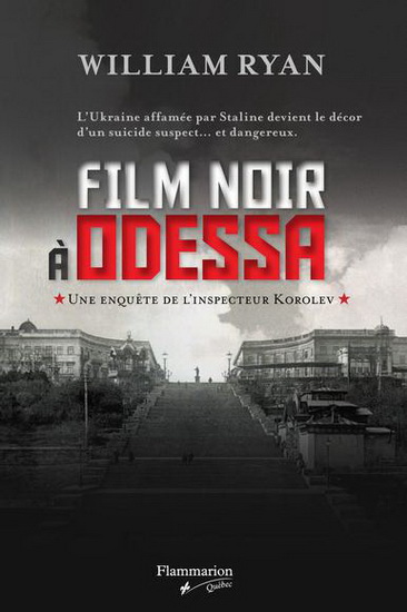 Film noir à Odessa - WILLIAM RYAN