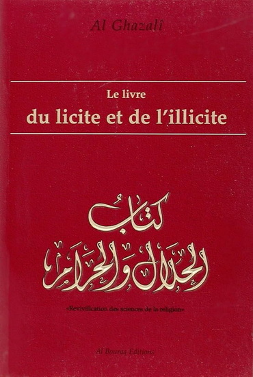 Le Livre du licite et de l'illicite - AL-GAZALI