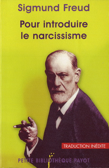 Pour introduire le narcissisme - SIGMUND FREUD