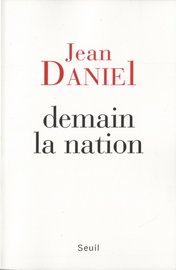 Demain la nation - JEAN DANIEL