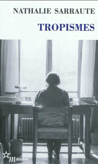 Tropismes - NATHALIE SARRAUTE