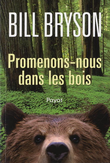 Promenons-nous dans les bois - BILL BRYSON