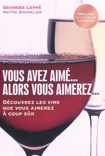 Vous avez aimé... alors vous aimerez... - GEORGES LEPRÉ