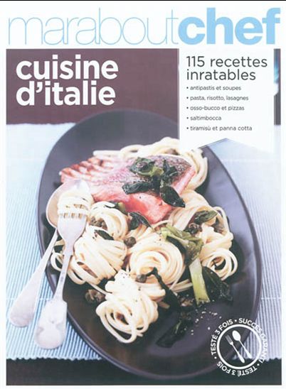Cuisine d&#39;Italie : 115 recettes inratables - COLLECTIF