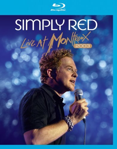 Simply Red Live At Montreux 2003 - SIMPLY RED