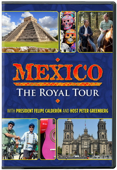 Mexico: The Royal Tour - FEIST JOHN