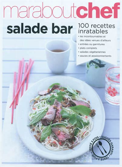 Salade bar: 100 recettes inratables - COLLECTIF