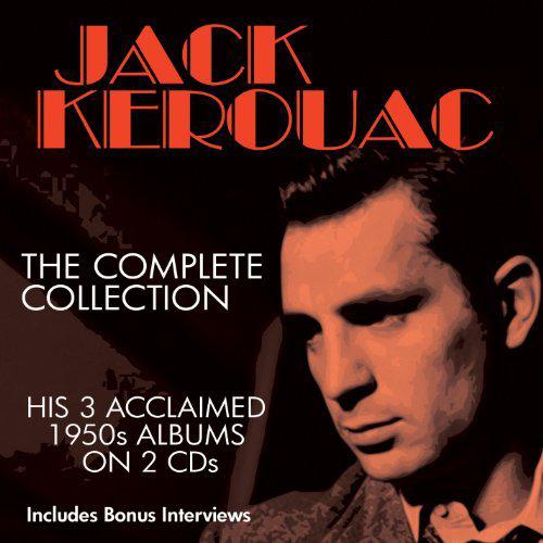 The Complete Collection (2CD) - KEROUAC JACK