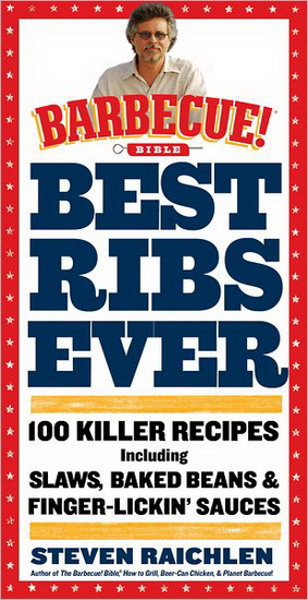 Best ribs ever - STEVEN RAICHLEN