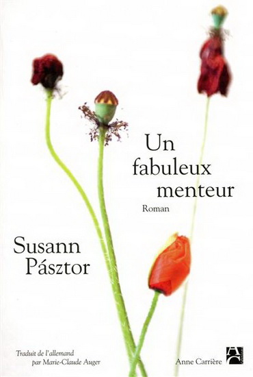 Un fabuleux menteur - SUSANN PASZTOR