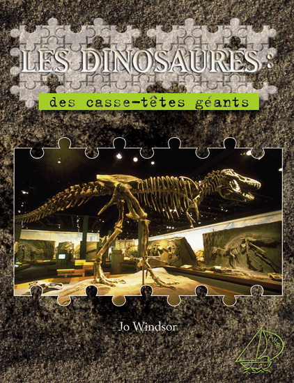 Les Dinosaures : des casse-têtes géants - JO WINDSOR