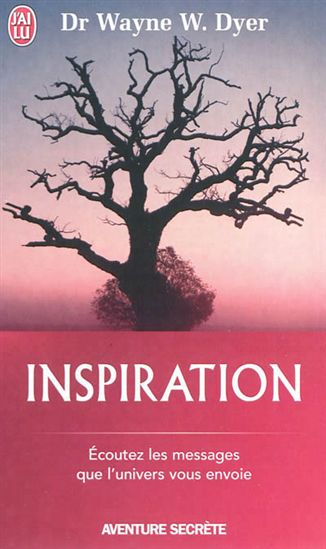 Inspiration - WAYNE W. DYER