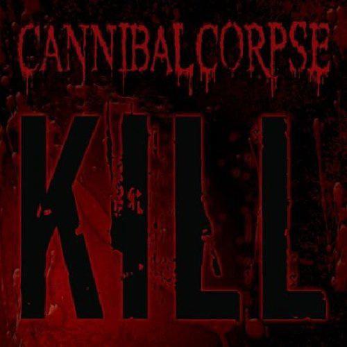 Kill (Vinyl) - CANNIBAL CORPSE