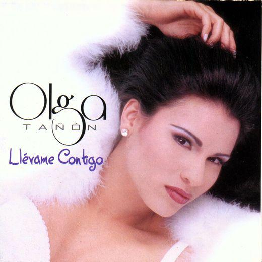 Llevame contigo - TANON OLGA