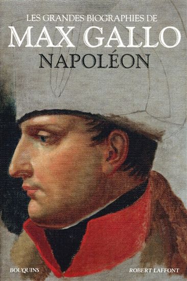 Napoléon T01-T04 - MAX GALLO