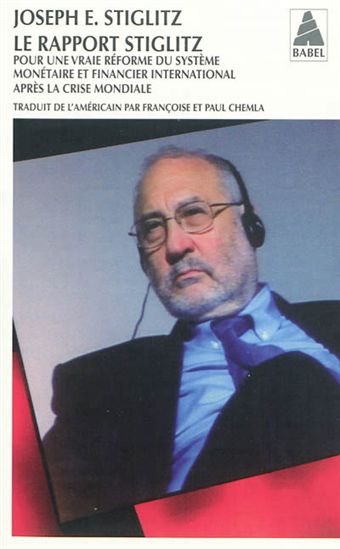 Le Rapport Stiglitz - JOSEPH EUGENE STIGLITZ