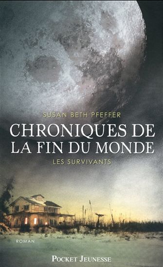 Les Survivants #03 - SUSAN BETH PFEFFER