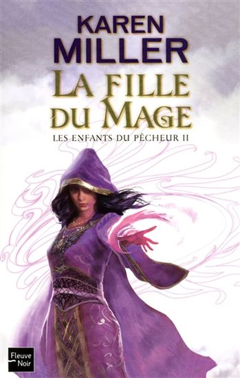 La Fille du mage #02 - KAREN MILLER